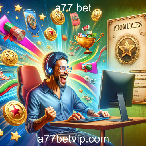 Maximize Suas Chances com as Promoções da a77 bet